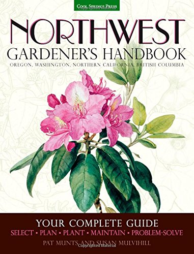 Northwest Gardener’s Handbook